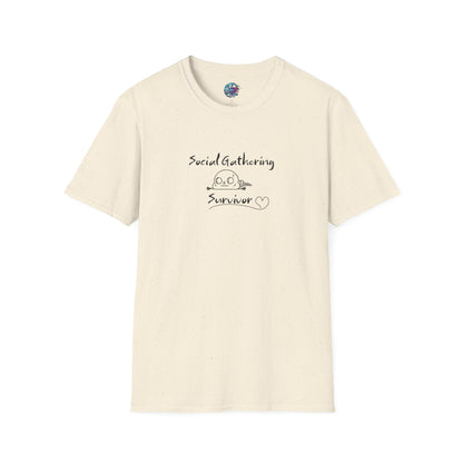 Social Gathering Survivor - Unisex T-Shirt