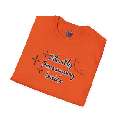 Silently Screaming Inside - Unisex T-Shirt