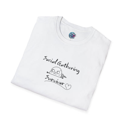 Social Gathering Survivor - Unisex T-Shirt