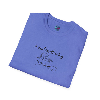 Social Gathering Survivor - Unisex T-Shirt